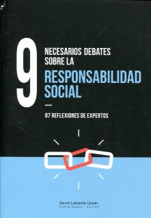 9 NECESARIOS debates sobre la responsabilidad social
