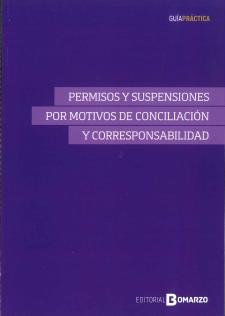 PERMISOS y suspensiones por motivos de conciliación y corresponsabilidad