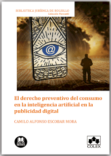 El derecho preventivo del consumo en la inteligencia artificial en la publicidad digital