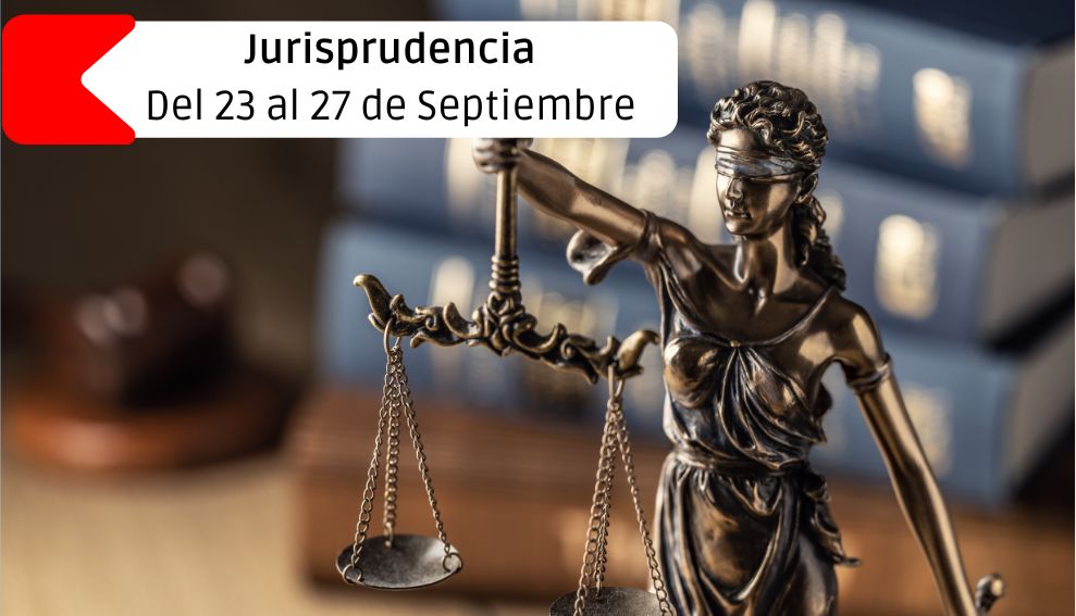 Jurisprudencia – Del 23 al 27 de Septiembre