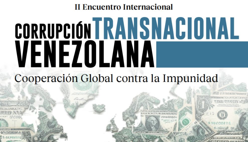 El ICAM participa los próximos días 22, 23 y 24 de Octubre en el II Encuentro Internacional sobre Corrupción transnacional venezolana. Cooperación global contra la impunidad