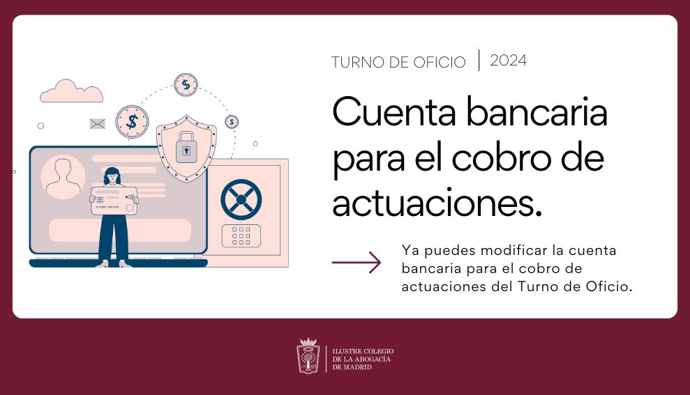 Nueva funcionalidad: Ya puedes modificar la cuenta bancaria para el cobro de actuaciones del Turno de Oficio desde la web