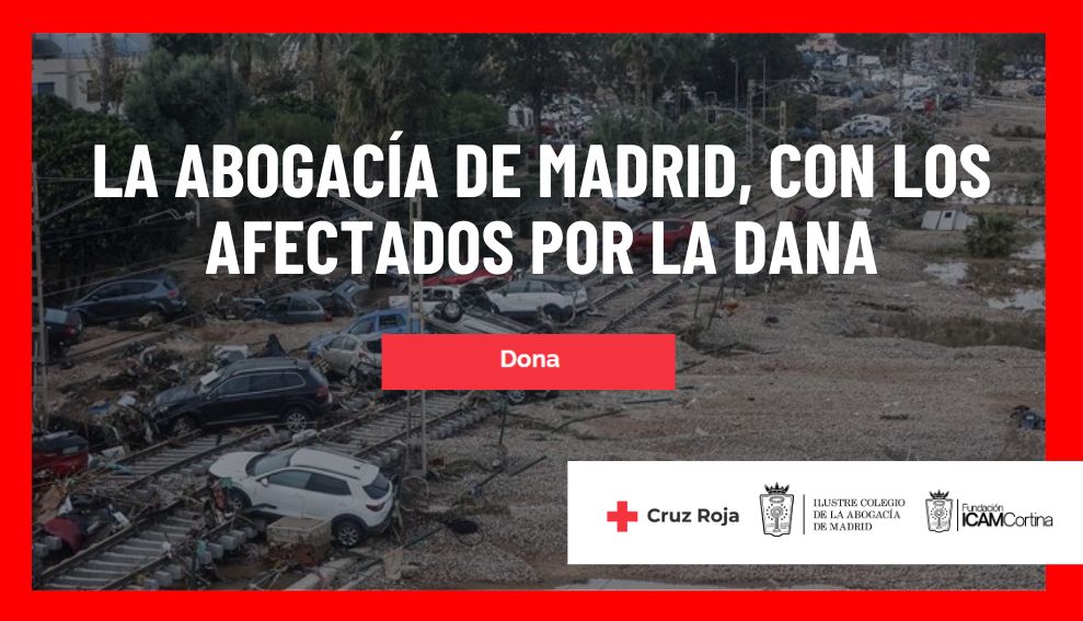 Dona ahora. El ICAM y Fundación ICAM Cortina se unen a Cruz Roja para apoyar a los afectados por las inundaciones causadas por la DANA