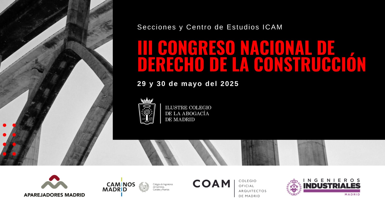 Ya están abiertas las inscripciones para el III Congreso Nacional de Derecho de la Construcción del ICAM que se celebrará los días 29 y 30 de Mayo