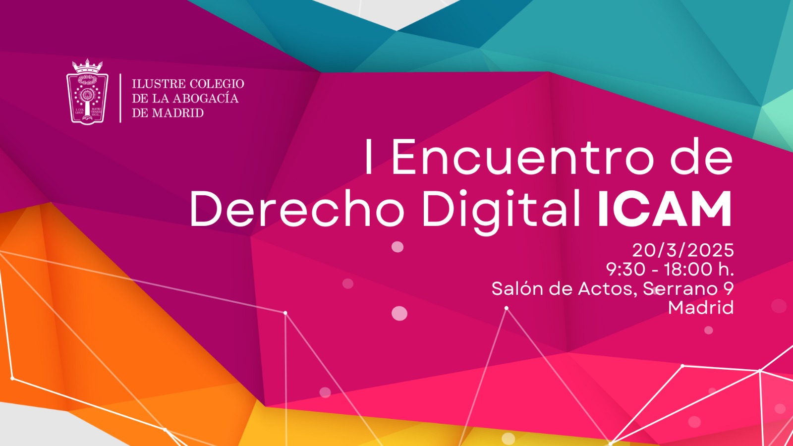 Inscripciones abiertas para el I Encuentro de Derecho Digital que se celebrará en el ICAM el 20 de marzo