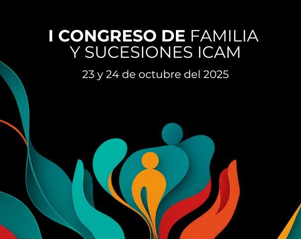 I Congreso de Familia y Sucesiones del ICAM