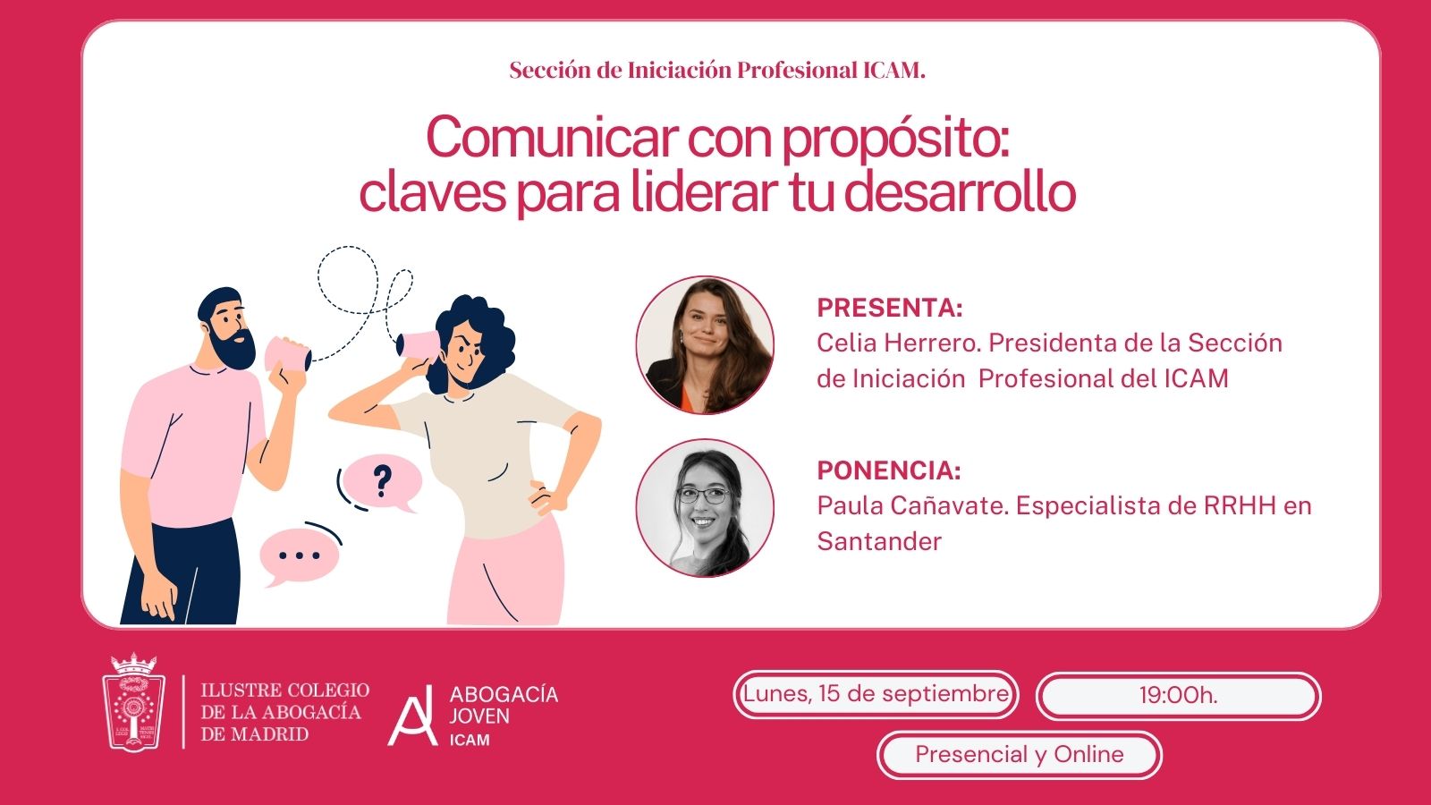 Sección de Iniciación Profesional – Comunicar con propósito: claves para liderar tu desarrollo