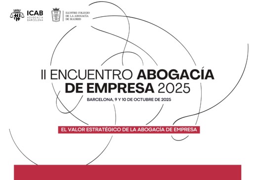 Barcelona acogerá el 9 y 10 de octubre el II Encuentro de Abogacía de Empresa ICAM-ICAB ¡No te quedes sin plaza!