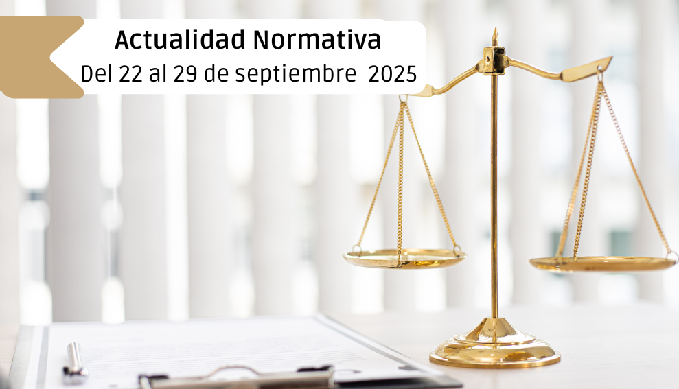 Actualidad normativa clasificada por materias: Del 22 al 29 de septiembre