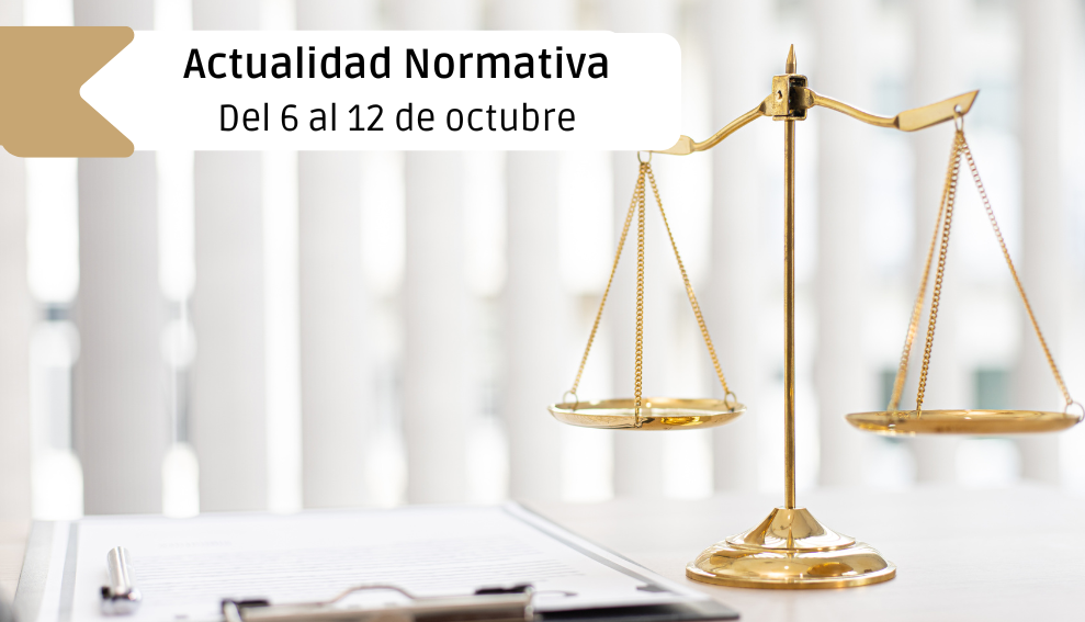 Actualidad normativa clasificada por materias: Del 6 al 12 de octubre 2025
