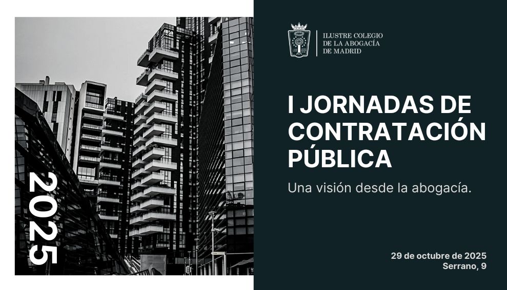 El ICAM celebrará el 29 de octubre las I Jornadas sobre Contratación Pública