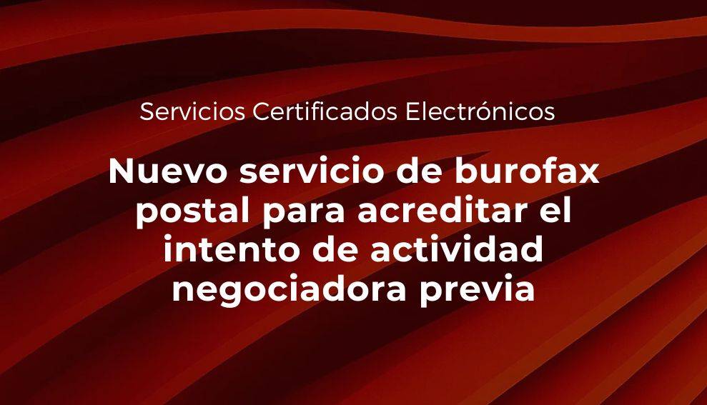 El ICAM lanza un nuevo servicio de burofax postal para acreditar el intento de actividad negociadora previa