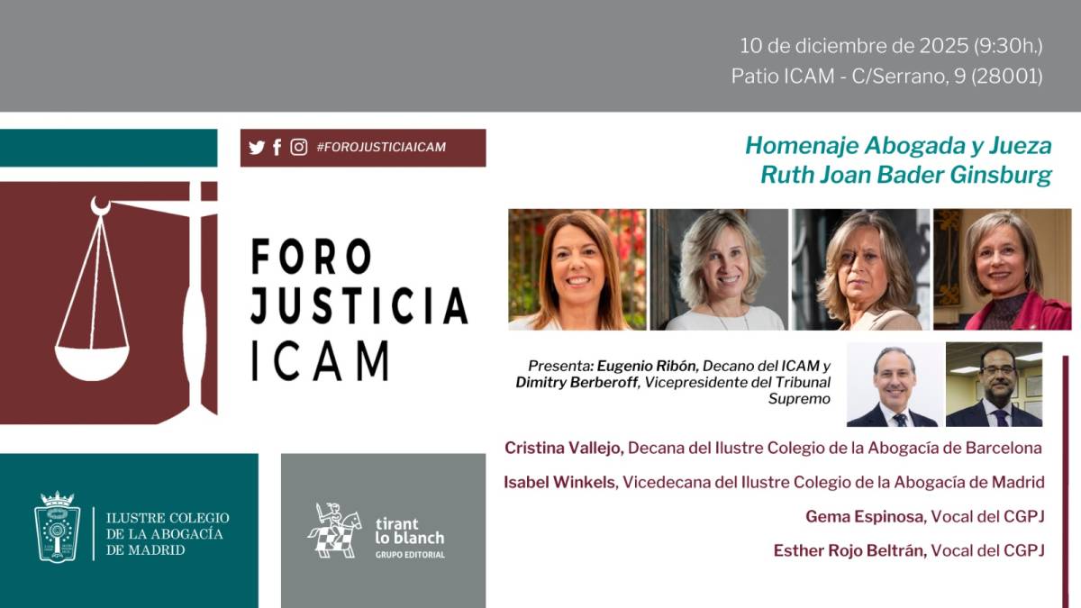 El ICAM homenajeará el próximo 10 de diciembre a la histórica jurista Ruth Bader Ginsburg en una sesión especial del Foro Justicia