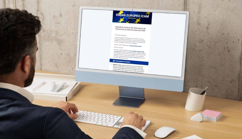 El Observatorio de Derecho de la UE del ICAM lanza su servicio de alertas y newsletter en el marco del Radar Europeo ICAM