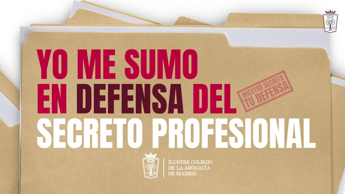 El ICAM lanza la campaña “Nuestro secreto, tu defensa” para reivindicar el secreto profesional como garantía del derecho de defensa