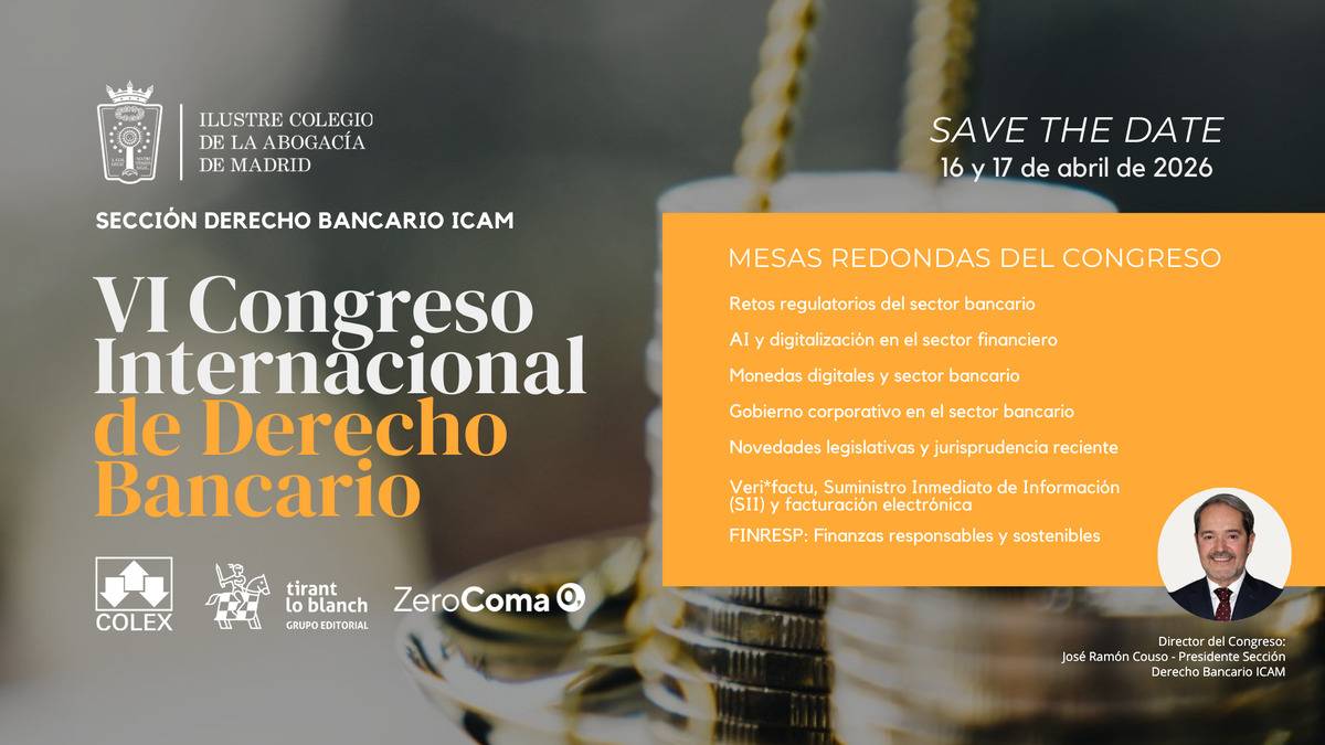 Inscripciones abiertas para el VI Congreso Internacional de Derecho Bancario