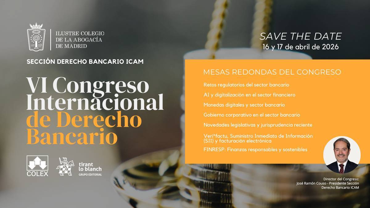 Inscripciones abiertas para el VI Congreso Internacional de Derecho Bancario