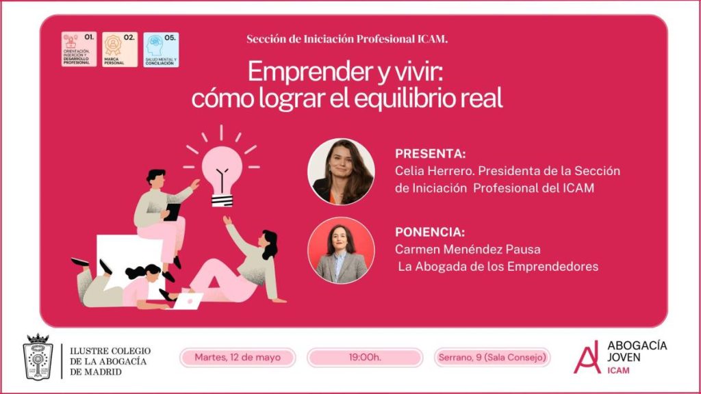 JORNADA POSPUESTA – Sección de Iniciación Profesional – Workshop «Emprender y vivir: cómo lograr el equilibrio real» JORNADA POSPUESTA – Sección de Iniciación Profesional – Workshop «Emprender y vivir: cómo lograr el equilibrio real»