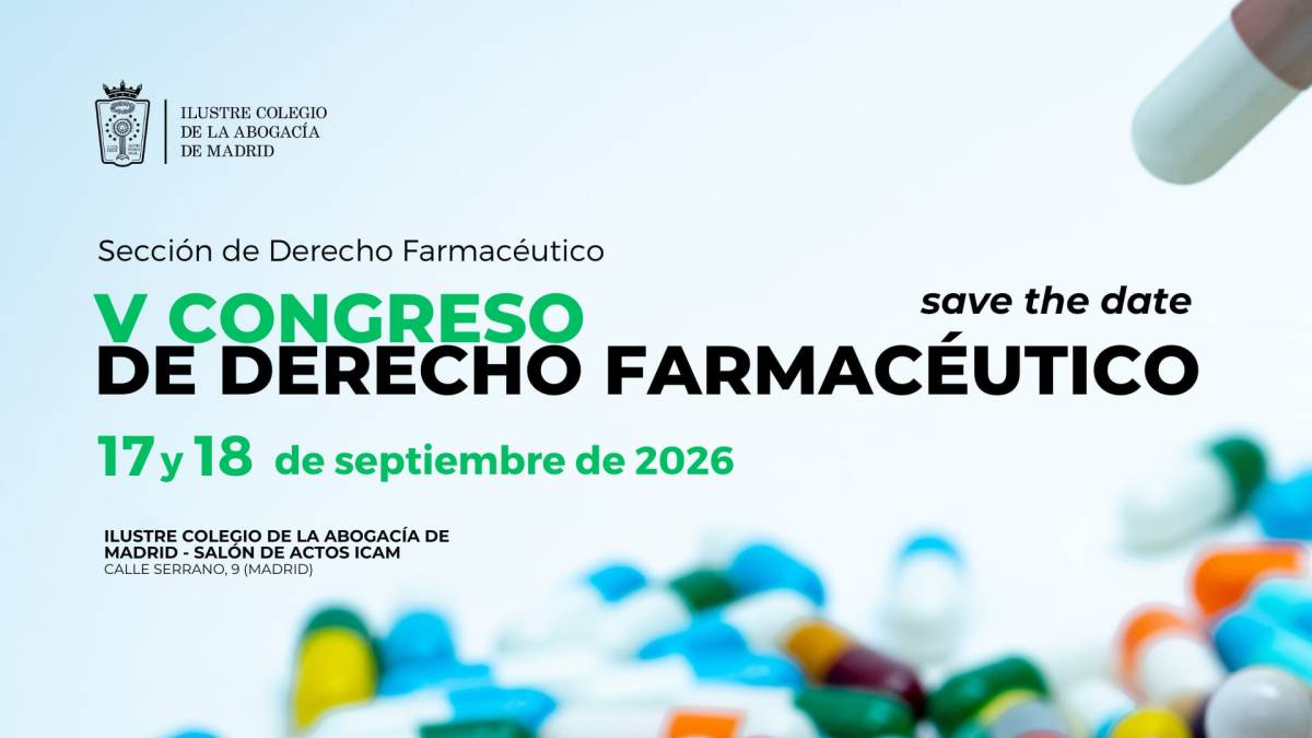 V Congreso de la Sección de Derecho Farmacéutico del ICAM