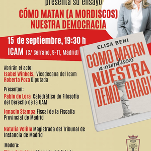 Presentación del ensayo de Elisa Beni «Cómo matan (a mordiscos) nuestra democracia» Presentación del ensayo de Elisa Beni «Cómo matan (a mordiscos) nuestra democracia»