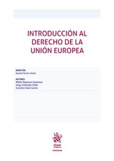 INTRODUCCIÓN al Derecho de la Unión Europea