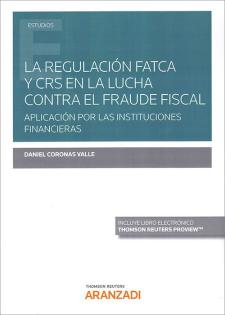 La regulación FATCA y CRS en la lucha contra el fraude fiscal