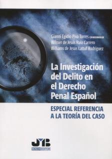 La investigación del delito en el Derecho penal español