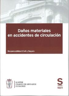 DAÑOS materiales en accidentes de circulación