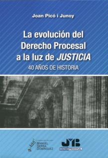 La EVOLUCIÓN del derecho procesal a la luz de justicia
