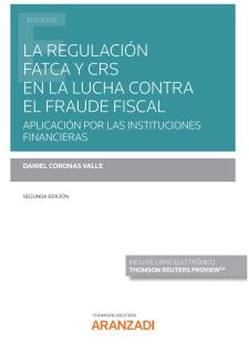 La regulación FATCA y CRS en la lucha contra el fraude fiscal