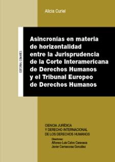 Asincronías en materia de horizontalidad entre la jurisprudencia de la Corte Interamericana de Derechos Humanos y el Tribunal Europeo de Derechos Humanos