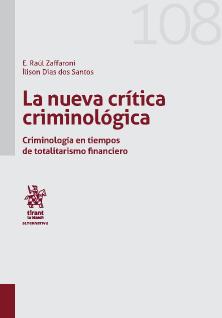 La nueva crítica criminológica