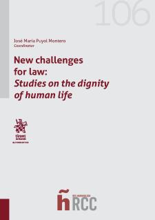 NEW challenges for law studies on the dignity of human life