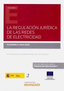 La regulación jurídica de las redes de electricidad