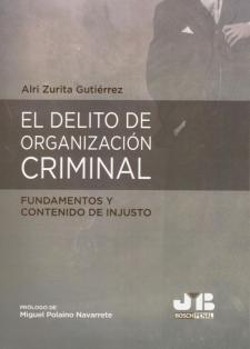 El delito de organización criminal