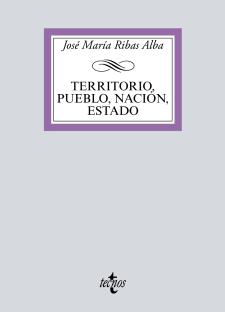Territorio, Pueblo, Nación, Estado