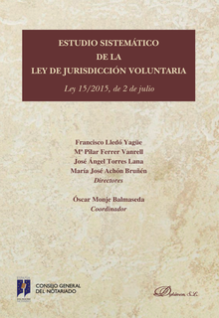 Estudio sistemático de la ley de jurisdicción voluntaria