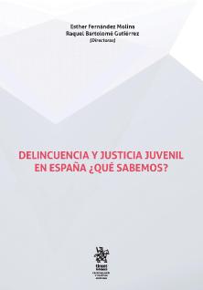 DELINCUENCIA y justicia juvenil en España