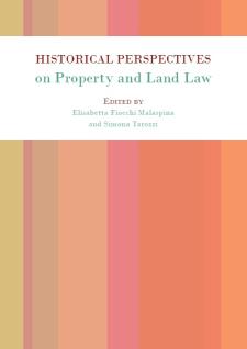 HISTORICAL perspectives on property and land law