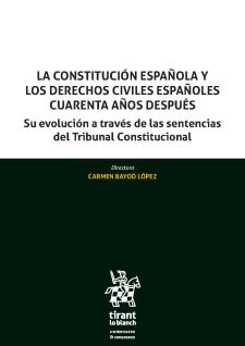 La CONSTITUCIÓN Española y los derechos civiles españoles cuarenta años después