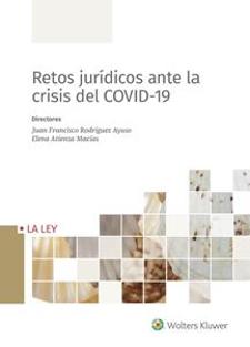 RETOS jurídicos ante la crisis del COVID-19